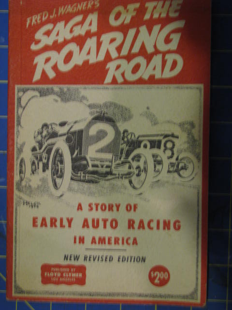 FredL.Wagner\'sSagaoftheRoaringRoad2016-2.50 001.jpg