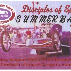 The 2013 ELTA Disciples of Speed Summer Bash poster.....it's SW Ontario's favorite high octane party with vintage drag cars, bands,tasty food,roller derby girls,cool rides and some of the best hard core hot rodders all down at our world famous ELTA Shop....lol.....plus it's FREE.....so come on out and join the fun for our 9th year.